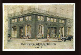 PUBLICITE - PARFUMERIE GELLE FRERES - 6 AVENUE DE L'OPERA - PARIS 1ER - Werbepostkarten