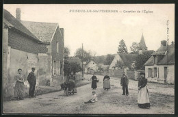 CPA Puiseux-le-Hautberger, Quartier De L`Eglise, Holzkarren  - Other & Unclassified
