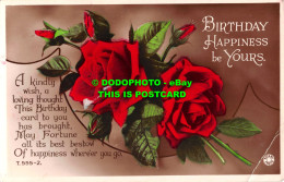 R532561 Birthday Happiness Be Yours. Red Roses. Rotary Photo - World