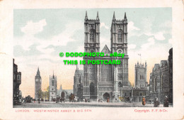 R532798 London. Westminster Abbey And Big Ben. F. F - Andere & Zonder Classificatie