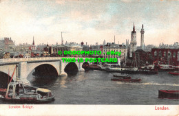 R532802 London. London Bridge - Andere & Zonder Classificatie