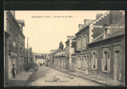 CPA Rantigny, Avenue De La Gare, Rue De La Gare  - Rantigny