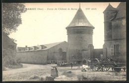 CPA Raray, Ferme Du Chateau De Raray  - Raray