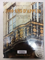 2000 Ans D'appuis: DU MAENIUM AU BALCON - Other & Unclassified