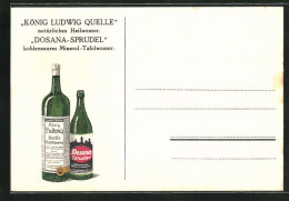 AK Reklame Für Dosana-Sprudel Und Heilwasser König Ludwig-Quelle  - Advertising