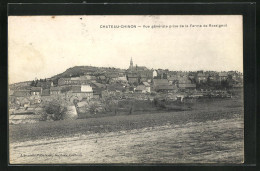 CPA Chateau-Chinon, Vue Générale Prise De La Ferme De Rossignot  - Chateau Chinon