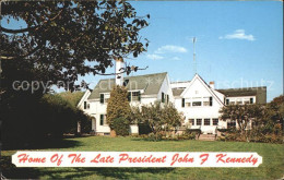 72225814 Cape Cod Mass. Home Of The Late President John F Kennedy Cape Cod Mass. - Autres & Non Classés