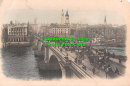 R534541 London. London Bridge. No. 22. Postcard - Otros & Sin Clasificación