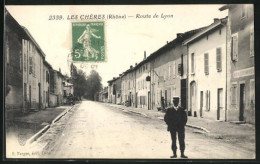 CPA Les Cheres, Route De Lyon  - Sonstige & Ohne Zuordnung