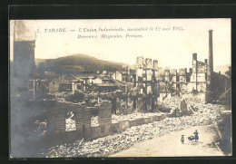 CPA Tarare, L`Union Industrielle, Incendiée Le 12 Mai 1905, Bureaux, Magasins, Presses  - Tarare