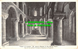 R534361 Tower Of London. St. John Chapel In The White Tower. Gale And Polden. 19 - Sonstige & Ohne Zuordnung