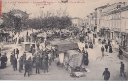 C8-82) VALENCE  D ' AGEN  - PLACE DE LA LIBERTE - FOIRAIL - JOUR DE MARCHE - HABITANTS - ETALS - EN  1914 - ( 2 SCANS ) - Valence