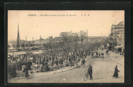 CPA Creil, La Place Carnot Un Jour De Marché  - Creil