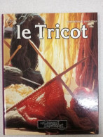 Connaitre Et Pratiquer Le Tricot - Otros & Sin Clasificación