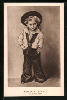 Künstler-AK Kaiser Wilhelm II. Als Knirps In Matrosenuniform Im Jahre 1861  - Familias Reales