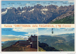 FUNIVIA " DIRETTISSIMA Della PAGANELLA " - Vista Sul Laghi Et Verso Est - Andere & Zonder Classificatie