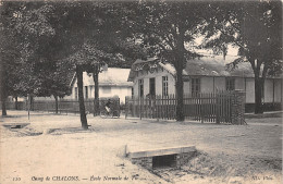 51  CHALONS LE CAMP ECOLE NORMALE  - Sonstige & Ohne Zuordnung