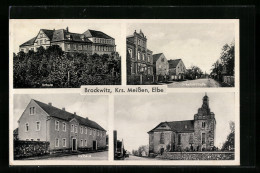 AK Brockwitz / Elbe, Schule, Dresdnerstrasse, Rathaus, Kirche  - Autres & Non Classés