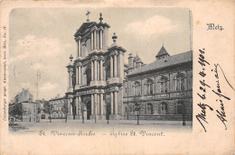 57 METZ EGLISE SAINT VINCENT ALEXIS SAMAIN - Metz