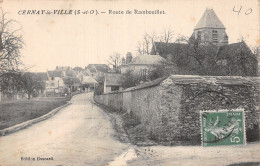 78 CERNAY LA VILLE ROUTE DE RAMBOUILLET - Cernay-la-Ville
