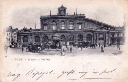 59 - LILLE -  La Gare - Carte Precurseur - 1904 - Lille