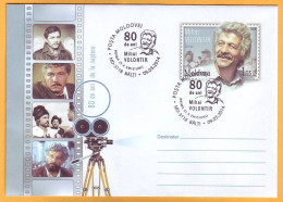 2014 Moldova Moldau FDC Mihai Volontir Moldavian Soviet Film And Theater Actor. People's Artist. Bessarabia. Romania - Cinema