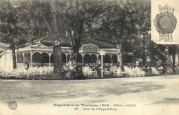 Exposition De Toulouse 1908 Edition Officielle Café De L' Exposition RV - Toulouse