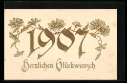 AK Jahreszahl 1907, Neujahrsgruss  - Other & Unclassified