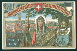 14570 - SUISSE -  FREIBURG 22 - 24 SEPT. 1906 - SCHWEIZER KATHOLIKENTAG - Fribourg