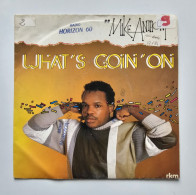 45T MIKE ANTHONY : What's Goin On - Otros - Canción Inglesa