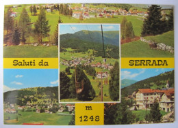 ITALIE - TRENTINO-ALTO ADIGE - SERRADA - Vues - Altri & Non Classificati