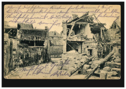 Foto-AK Zerstörte Häuser, Feldpost 1.11.1916 Mit BS Landsturm-Bataillion Geldern - Other & Unclassified