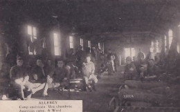 ALLEREY                   CAMP AMERICAIN              Une Chambrée - War 1914-18