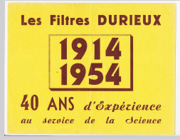 Buvard 27 X 21 Les Filtres DURIEUX 1914-1954 40 Ans D'expérience Au Service De La Science - Andere & Zonder Classificatie