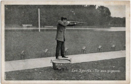 LES SPORTS. Tir Aux Pigeons - Schieten (Wapens)