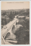 SAINT GAUDENS - HAUTE GARONNE - LE PONT SUR LA GARONNE - Saint Gaudens