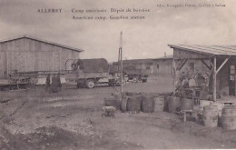 ALLEREY                   CAMP AMERICAIN            Dépot De Benzine - Oorlog 1914-18