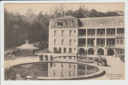 BOURBON LANCY - SAONE ET LOIRE - LA COUR DES BAINS - LA SOURCE - Autres & Non Classés