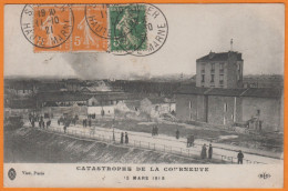 CPA Catastrophe De LA COURNEUVE  1918 Postée à ST-DIZIER En 1921 Pour La Sucrerie De GOUSSAINVILLE Avec 3 Semeuses - La Courneuve