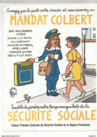 CB / Vintage / Old Blotter // RARE Buvard MANDAT COLBERT Sécurité Sociale LA POSTE Superbe !! - Bank En Verzekering