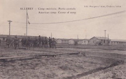 ALLEREY                   CAMP AMERICAIN      Partie Centrale - Weltkrieg 1914-18