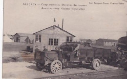 ALLEREY                   CAMP AMERICAIN      Direction Des Travaux        Camion En Gp - Weltkrieg 1914-18