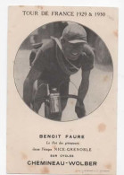 CYCLISME  TOUR DE FRANCE  1929 ET 1930 BENOIT FAURE ROI DES GRIMPEURS ETAPE  NICE GRENOBLE - Cycling