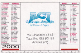 Calendarietto - ACI - Tipografia Litografia - Acireale - Catania - Anno 2000 - Formato Piccolo : 1991-00