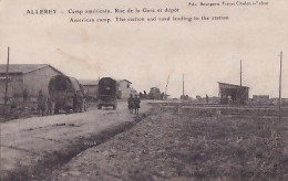 ALLEREY                   CAMP AMERICAIN           Rue De La Gare Et Dépot    Camions En Pp - Weltkrieg 1914-18