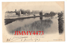 CPA - VILLENEUVE-SUR-YONNE En 1903 - Vue Sur L'Yonne Et Les Quais - N° 7 - Coll. ND Phot. - Villeneuve-sur-Yonne