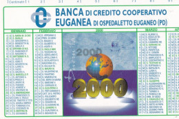 Calendarietto - Banca Di Credito Cooperativo Euganea Di Ospedaletto Euganeo - Anno 2000 - Tamaño Pequeño : 1991-00
