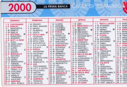 Calendarietto - Cassa Di Risparmio - Anno 2000 - Formato Piccolo : 1991-00