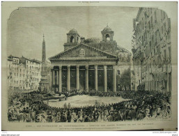 Rome - Les Funérailles De Victor-Emmanuel - Arrivée Des Restes Mortels Du Roi Au Pathéon - Page Original 1878 - Documents Historiques