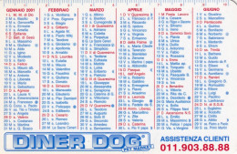 Calendarietto - Diner Dog - Anno 2001 - Formato Piccolo : 2001-...